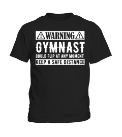 WARNING GYMNAST - KEEP SAFE DISTANCE