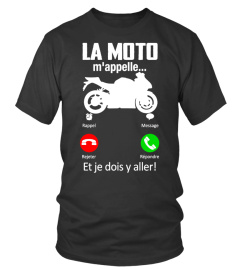 La Moto m'appelle tee shirt de moto