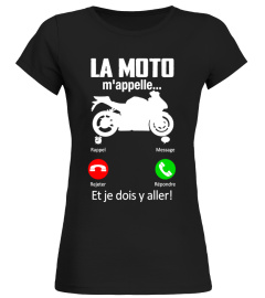 La Moto m'appelle tee shirt de moto