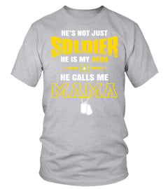 He calls me Mama - Army Mom