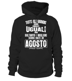 TUTTI GLI OUMINI SONO CREATI UGUALI MA SOLTANTO I MIGLIORI SONO NATI IN AGOSTO T-SHIRT