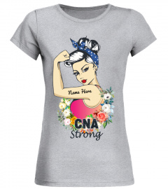 No Strong Like CNA Strong!
