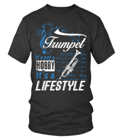 TRUMPET - IT'S A LIFESTYLE