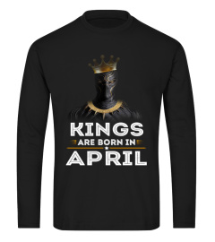 Kings are born in April birthday Shirt