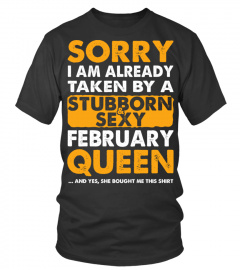 Christmas Gift Stubborn February Queen