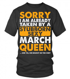 Christmas Gift Stubborn March Queen