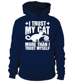 [T Shirt]3-I Trust My Cat More Than I Tr