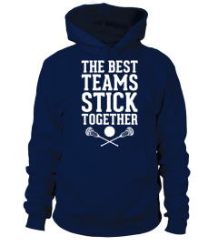 THE BEST TEAMS STICK TOGETHER TSHIRT