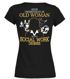 Old woman with a Social Work Degree
