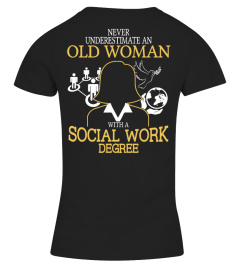 Old woman with a Social Work Degree