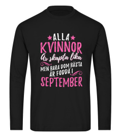 ALLA KVINNOR ÄR SKAPTA LIKA- SEPTEMBER