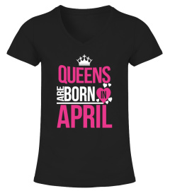 QUEENS ARE BORN IN APRIL