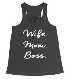 Women's Mother's Day Wife Mom Boss Shirt