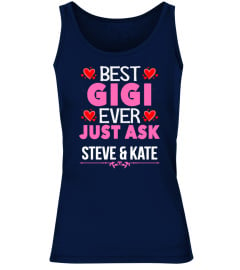 BEST GIGI EVER CUSTOMIZE SHIRT