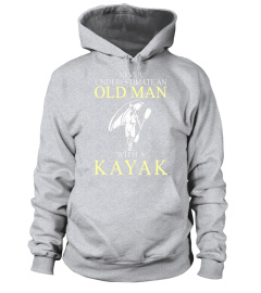 Never Underestimate an Old Man with A Kayak T-shirt