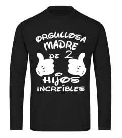 ORGULLOSA MADRE MADRE DE HIJOS INCREIBLES T-SHIRT