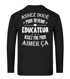 Assez Doué pour Devenir Educateur