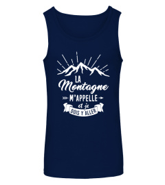 La Montagne m'appelle et Je dois y'aller