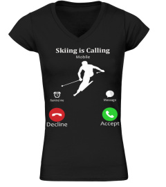 SKIING IS CALLING T-SHIRT