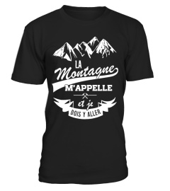 La Montagne m'appelle et Je dois y aller