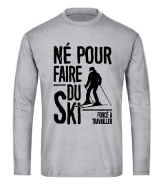 Né pour faire du Ski