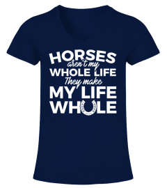 Horses Make My Life Whole