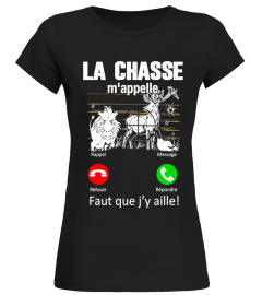 La Chasse M'appelle tee shirt humour