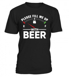 Please Fill Me Up With Beer!
