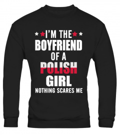Boyfriend Of A Polish Girl
