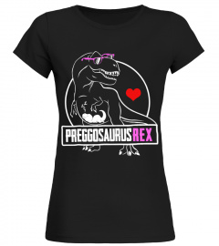 Preggosaurus Tshirt Funny Dinosaur Pregn