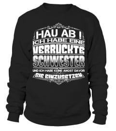 Verrückte Schwester