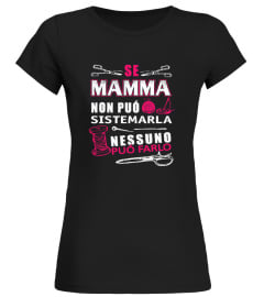 SE MAMMA NON PUO SISTEMARLA