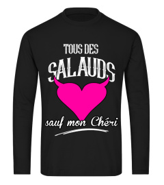 TOUS DES SALAUDS SAUF MON CHÉRI