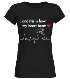 ...AND THIS IS HOW MY HEART BEATS