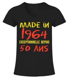 Made in 1964-Exceptionelle depuis 50 ans