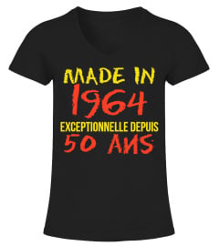 Made in 1964-Exceptionnelle depuis 50ans