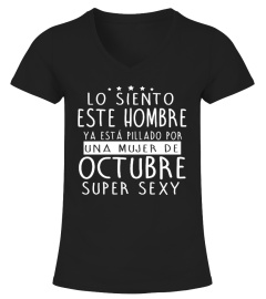 LO SIENTO ESTA CHICA UN HOMBRE DE OCTUBRE SUPER SEXY T-SHIRT