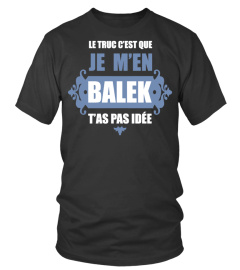 Edition Limitée JE M'EN BALEK