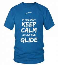++ Limited Edition++ KEEP CALM and Glide