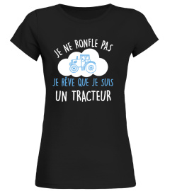 Tracteur - Je ne ronfle pas