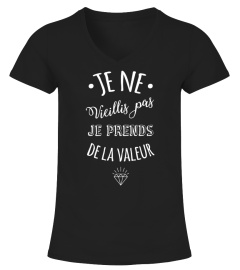 Je ne vieillis pas je prends de la valeur - HOMME | Cadeau T-Collector®