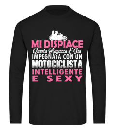 MI DISPIACE QUESTA RAGAZZA E GIA IMPEGNATA CON UN MOTOCICLISTA INTELLEGENTE E SEXY T-SHIRT