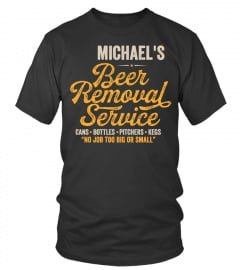 Beer Removal Service - Custom Shirt