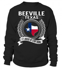 Beeville, Texas - My Story Begins