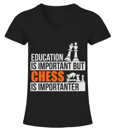 Chess is importanter