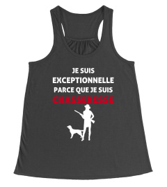 JE SUIS EXCEPTIONNELLE CHASSERESSE SHIRT