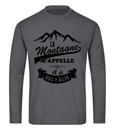 La Montagne m'appelle et Je dois y'aller