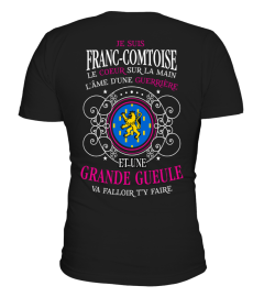 Je suis Franc-Comtoise et une Grande Gueule