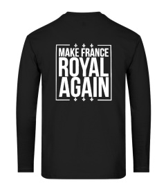 T-shirt Make France ROYAL AGAIN WHITE