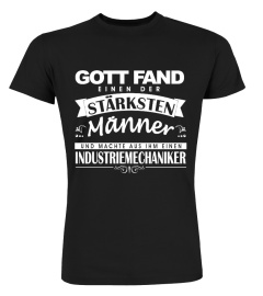 Industriemechaniker Shirt - Gott fand einen der Besten